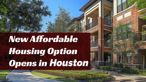 New Affordable Housing Option Opens in Houston